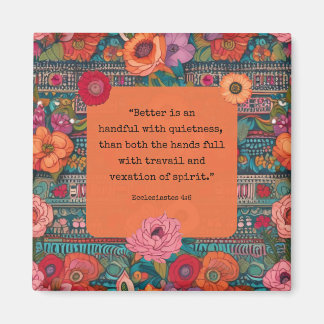 Prediker 4:6 KJV vers Rustigheid Floral Boho Magneet