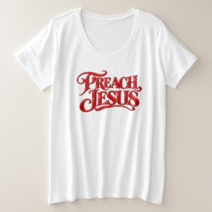 Preek Jezus Grote Maat T-shirt