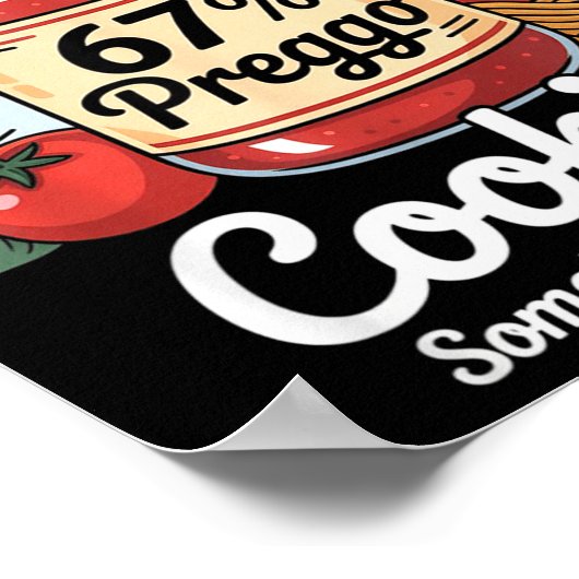 Preggo Sauce Pasta Pregnancy Announcement Funny 67 Poster (Hoek)