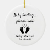 Pregnancy Announcement Baby Loading Please Wait  Keramisch Ornament (Achterkant)