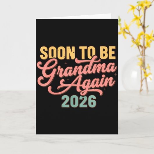 Pregnancy Announcement Soon To Be Grandma Again 20 Kaart (Gele Bloem)