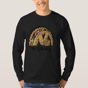 Prek leraar leven leopard regenboogleraar dag Bac T-shirt