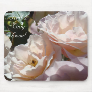 Premier et seul amour ! cadeau tapis de souris Ros
