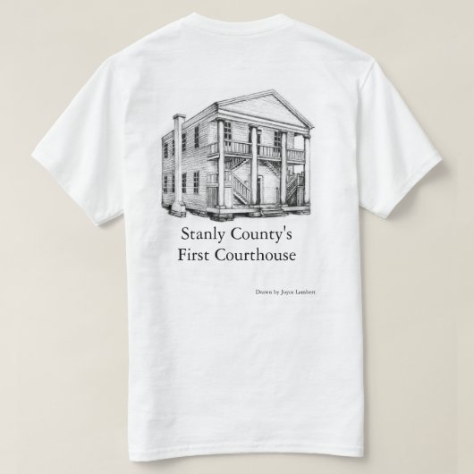 Premier tribunal du comté de Stanly - T-Shirt (Design dos)