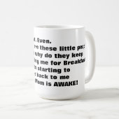 Première tasse de café de maman (Devant droit)