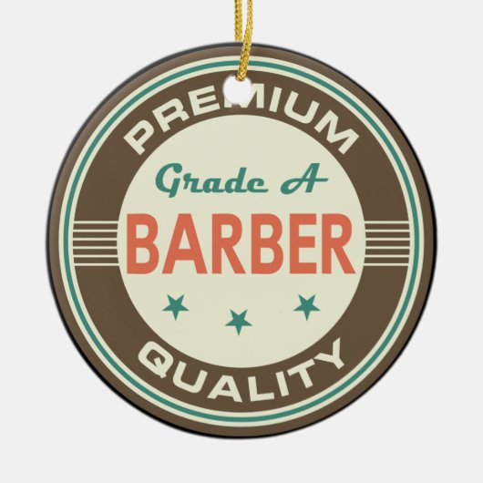 Premium Quality Barber (Funny) Gift Keramisch Ornament (Voorkant)