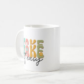 Prends-le facilement tasse de café (Devant gauche)