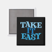Prenez-Il Facile Récupération Slogan Magnet (Recto/Verso)