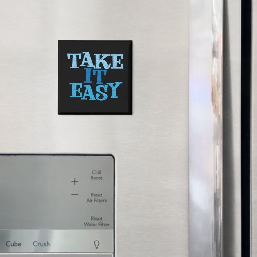 Prenez-Il Facile Récupération Slogan Magnet (In situ (réfrigérateur))