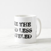 Prenez la route moins voyagé Mug (Devant droit)