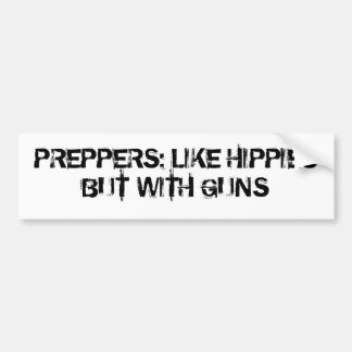 Preppers: Als hippies maar dan met geweren Bumpersticker