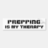Prepping is mijn therapie zwart-wit bumpersticker (Voorkant)
