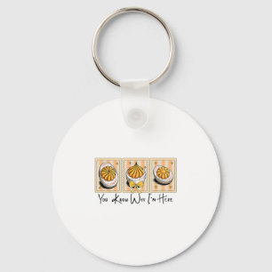 Preppy Thanksgiving Je weet waarom ik hier ben Gev Sleutelhanger