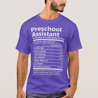 Preschool Assistant Nutritional and Undenable Fac T-shirt