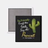 Prescott Cactus Funny Retro Magneet (Voorkant / Achterkant)