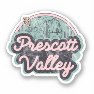 Prescott Valley, Arizona  Sticker