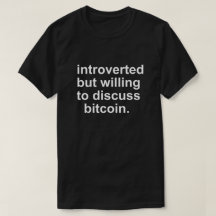 PRÉSENTÉ MAIS PRÊT À DICUSS BITCOIN T-Shirt