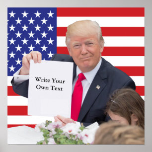 President Donald Trump - Schrijf je eigen tekst Poster