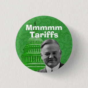 President Herbert Hoover Tariffs Ronde Button 3,2 Cm
