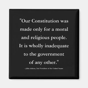 President John Adams citaat over de grondwet T S Magneet