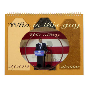 President Obama SCRAPBOOK VERHAAL 2009 Kalender