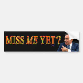 President Richard Nixon, "Miss Me Toch" Bumpersticker