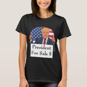 President te koop T-shirt