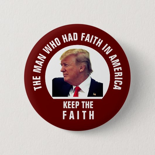 President Trump houdt het geloof in Ronde Button 5,7 Cm (Voorkant)