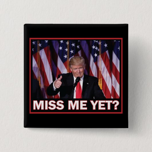 President Trump juffrouw nog Vierkante Button 5,1 Cm (Voorkant)