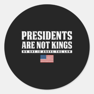 Presidenten zijn geen koningen, geen koningen in A Ronde Sticker