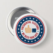 Presidentiële verkiezingen ronde button 7,6 cm (Voorkant /achterkant)