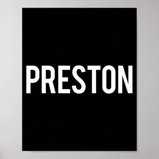 Preston - Cool New Funny Name Fan Gift Tee Poster (Voorkant)