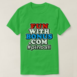 Pret met Bonus - #pinball - Één Opgeruimde T-shirt