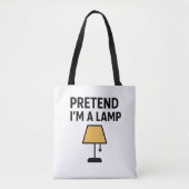 Pretend I’m A Lamp Funny Illustrated Tote Bag (Devant)