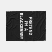 Pretend I'm A Blackberry Lazy Halloween Costume Fleece Deken (Voorkant (Horizontaal))