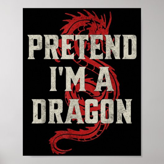 Pretend I'm A Dragon Funny Lazy Halloween Costume Poster (Voorkant)