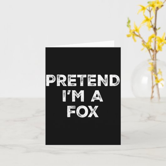 Pretend I'm A Fox Lazy Halloween Costume Kaart (Gele Bloem)