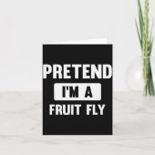 Pretend I'm A Fruit Fly Funny Halloween Costume Kaart (Voorkant)