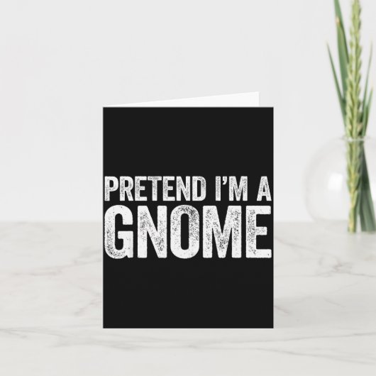Pretend I'm A Gnome Shirt Adult Men Women Kids Gno Kaart (Voorkant)