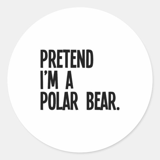 Pretend I'm A Lar Bear Funny Halloween Party Costu Ronde Sticker (Voorkant)