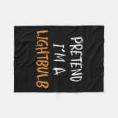 Pretend I'm A Lightbulb Funny Lazy Halloween Costu Fleece Deken (Voorkant (Horizontaal))