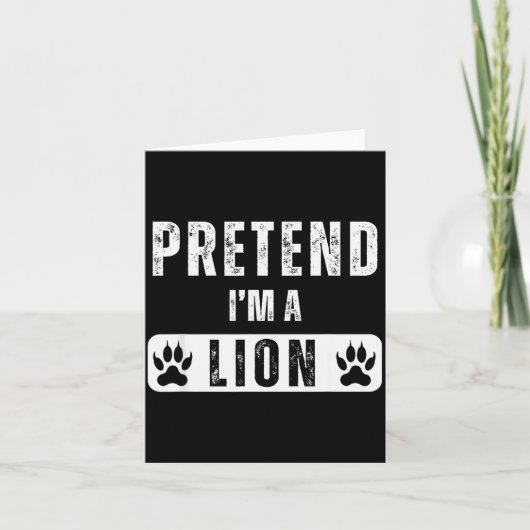Pretend I'm A Lion Lazy Halloween Easy Costume Kaart (Voorkant)
