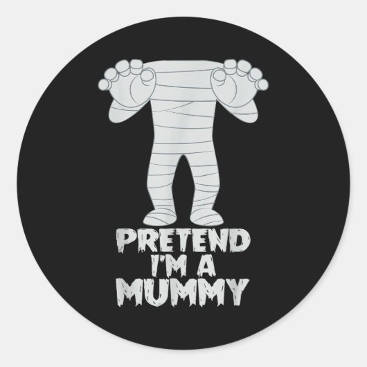 Pretend I'm A Mummy Funny Lazy Halloween Costume Ronde Sticker (Voorkant)