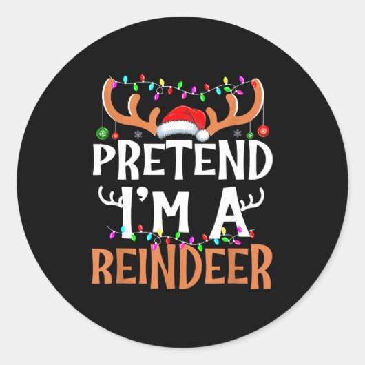 Pretend I'm A Reindeer Lazy Mens Womens Christmas  Ronde Sticker (Voorkant)