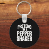 Pretend I'm Pepper Shaker Funny Matching Halloween Sleutelhanger (Voorkant)