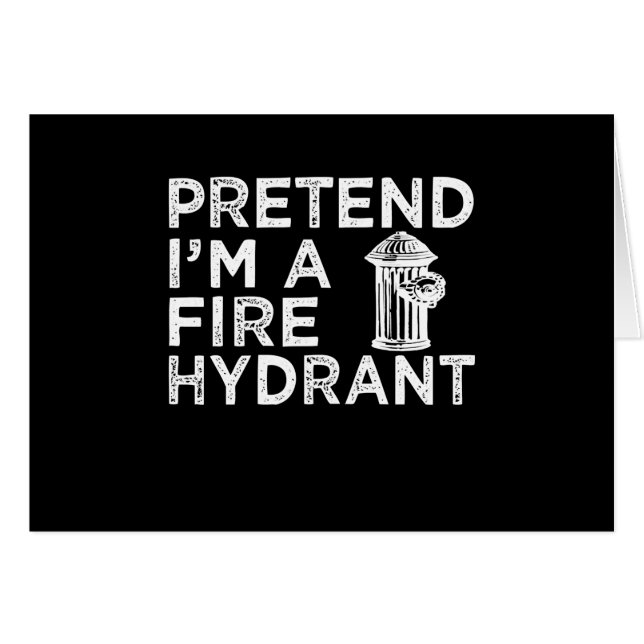 Prétendre Que Je Suis Un Hydratant De Feu | Drôle  (Devant horizontal)