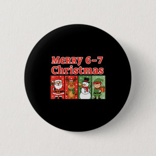 Prettig 6 7 Zes Zeven Meme Kerstmis Vrouwen Mannen Ronde Button 5,7 Cm