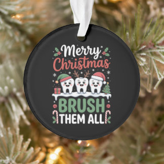 Prettig kerstfeest Borstel ze allemaal Tandarts mo Ornament