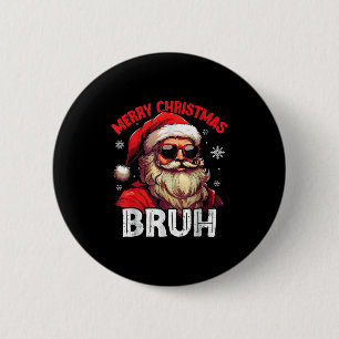 Prettig kerstfeest Bruh Funny Santa Claus Retro Ma Ronde Button 5,7 Cm