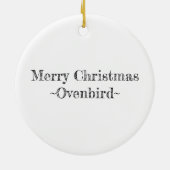 Prettig kerstfeest ~Ovenbird~ Keramisch Ornament (Achterkant)